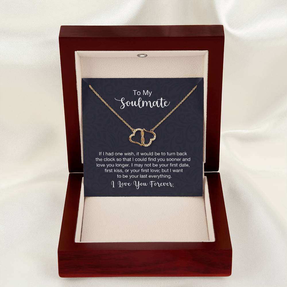 Everlasting Love Necklace - For Soulmate If I Had One Wish