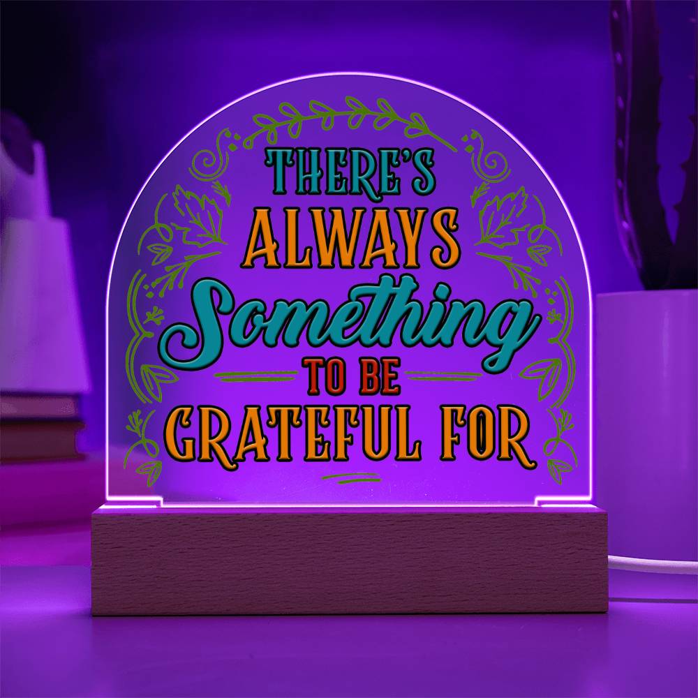 Dome Acrylic Plaque - Gratitude